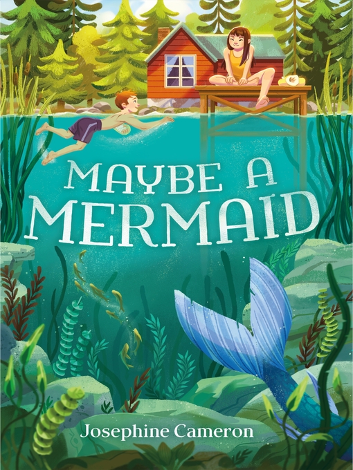 Title details for Maybe a Mermaid by Josephine Cameron - Wait list
